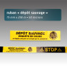 Rubalise plastique 75mm*250m : dépôt sauvage enquête en cours