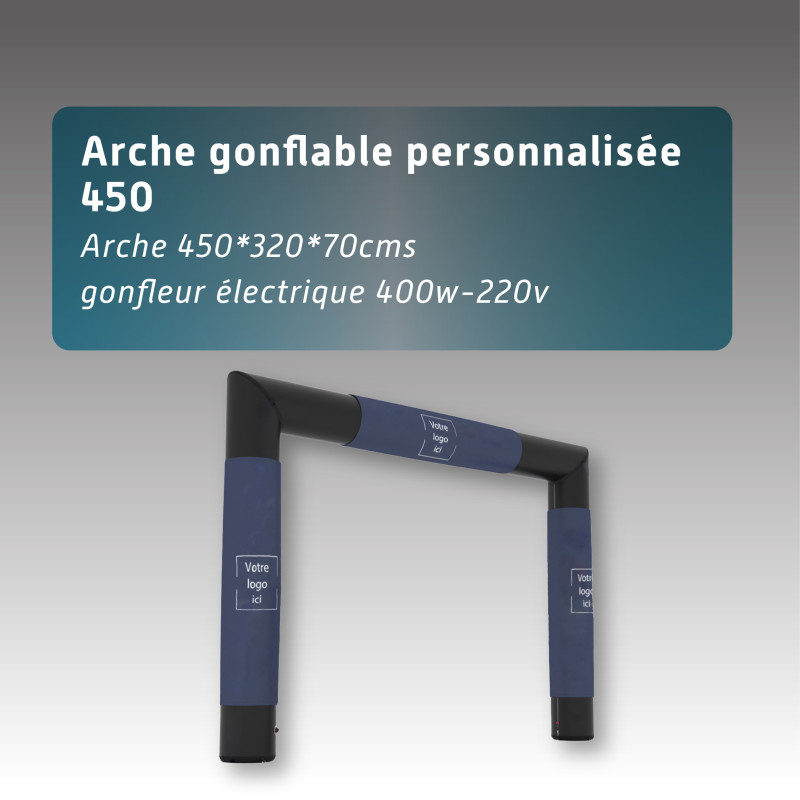 Arche gonflable personnalisée 450 Arche gonflable personnalisée 450