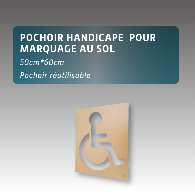 Pochoir HANDICAPÉ 50cm*60cm pour marquage au sol Pochoir HANDICAPÉ 50cm*60cm pour marquage au sol