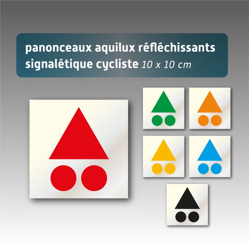Panonceaux signalétique cycliste aquilux réfléchissant - 6 coloris disponibles Panonceaux signalétique cycliste aquilux réfléchissant - 6 coloris disponibles
