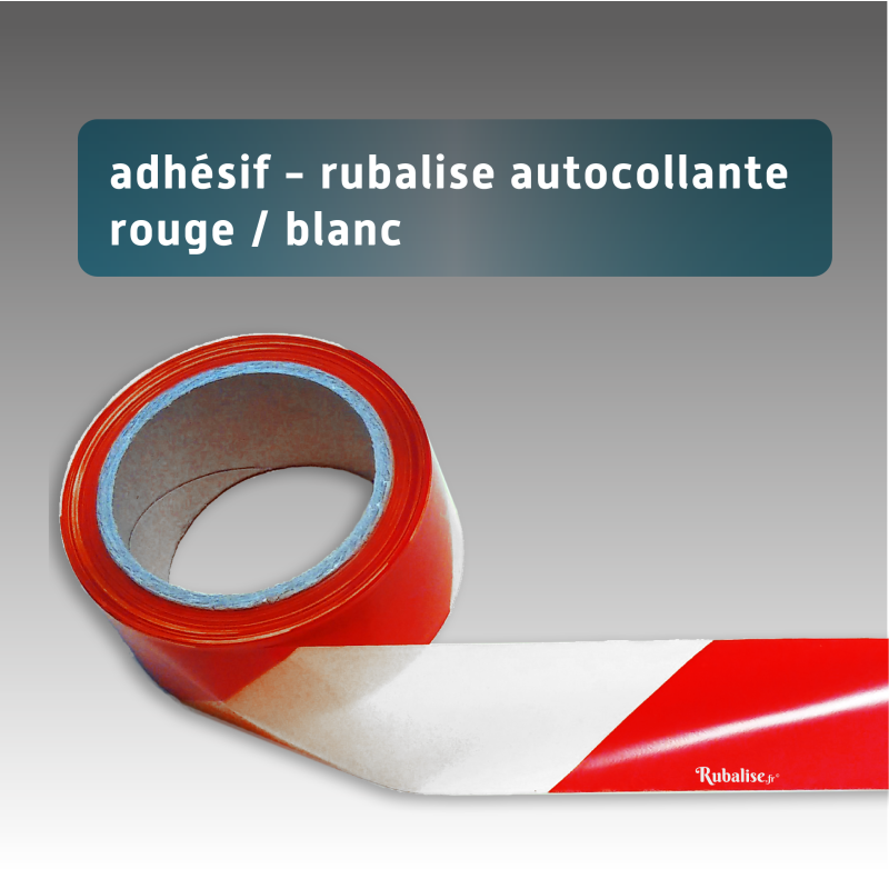 Adhésif - Rubalise autocollante