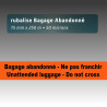 Rubalise plastique "bagage abandonné"| Rubalise plastique
