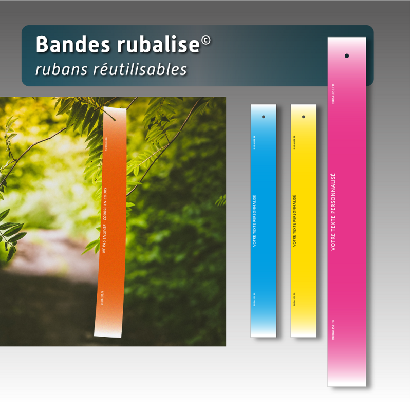Bande rubalise réutilisable