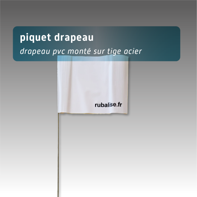 Piquet drapeau de signalisation 40 cm tige acier - lot de 100 - Blanc