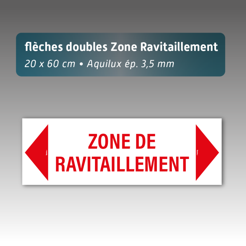 Flèche Aquilux double “Zone de ravitaillement” 20 × 60 cm - épaisseur 3,5 mm