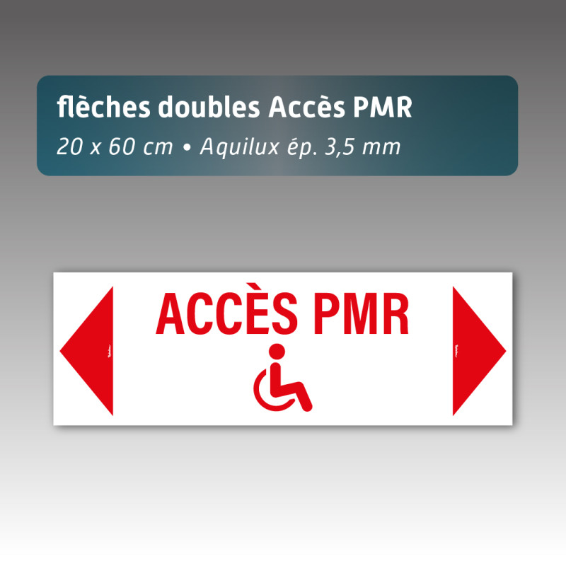 Flèche Aquilux double "Accès PMR" 20 × 60 cm – épaisseur 3,5 mm