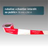 Rubalise CHANTIER INTERDIT AU PUBLIC