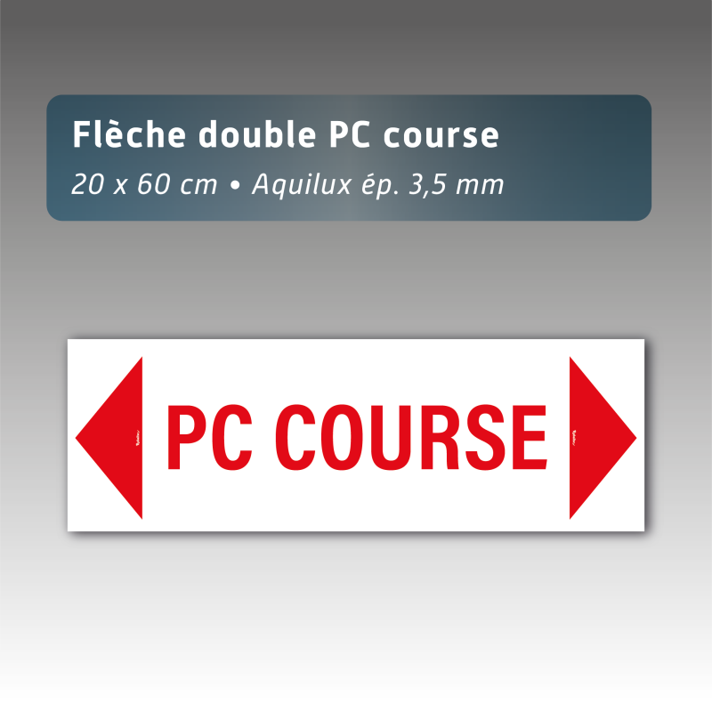 Panneau double flèche Aquilux 20 x 60 cm « PC Course »