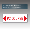 Panneau double flèche Aquilux 20 x 60 cm « PC Course »
