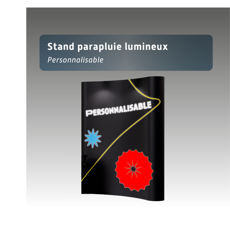 Stand parapluie lumineux - personnalisable