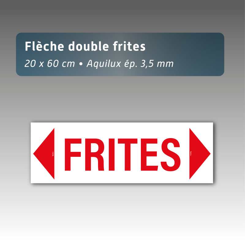 Flèche Aquilux Double "Frites" 20 x 60 cm - Panneau Directionnel Découpable