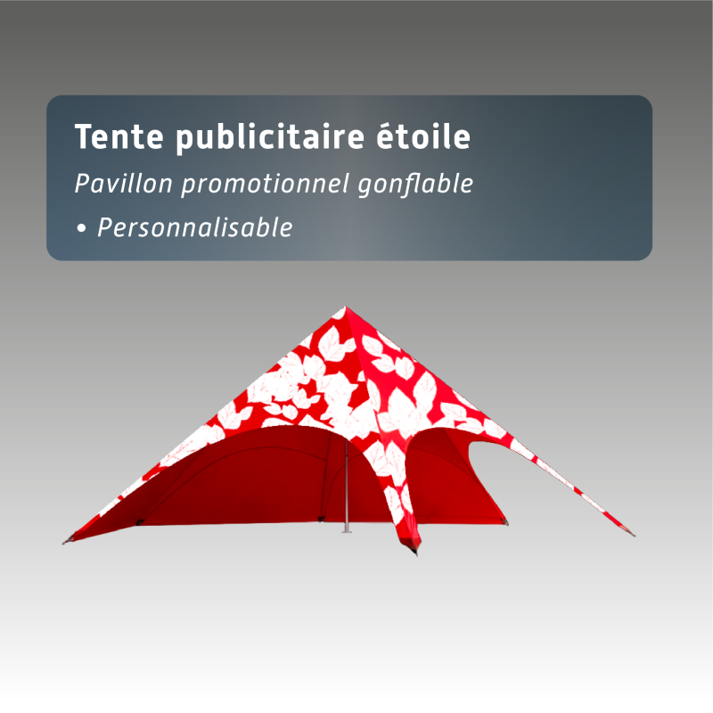 Tente publicitaire Étoile - Pavillon promotionnel gonflable pour événements extérieurs