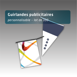 Guirlandes publicitaires - personnalisables