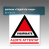 Panneau Vigipirate « Vigilance Alerte Attentat » – Aquilux 50 x 50 cm