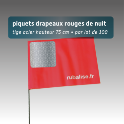Piquet drapeau de signalisation 75 cm tige acier - lot de 100 - pvc - avec pastille réfléchissante