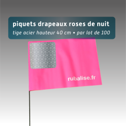 Piquet drapeau de signalisation 40 cm tige acier - lot de 100 - avec pastille réfléchissante