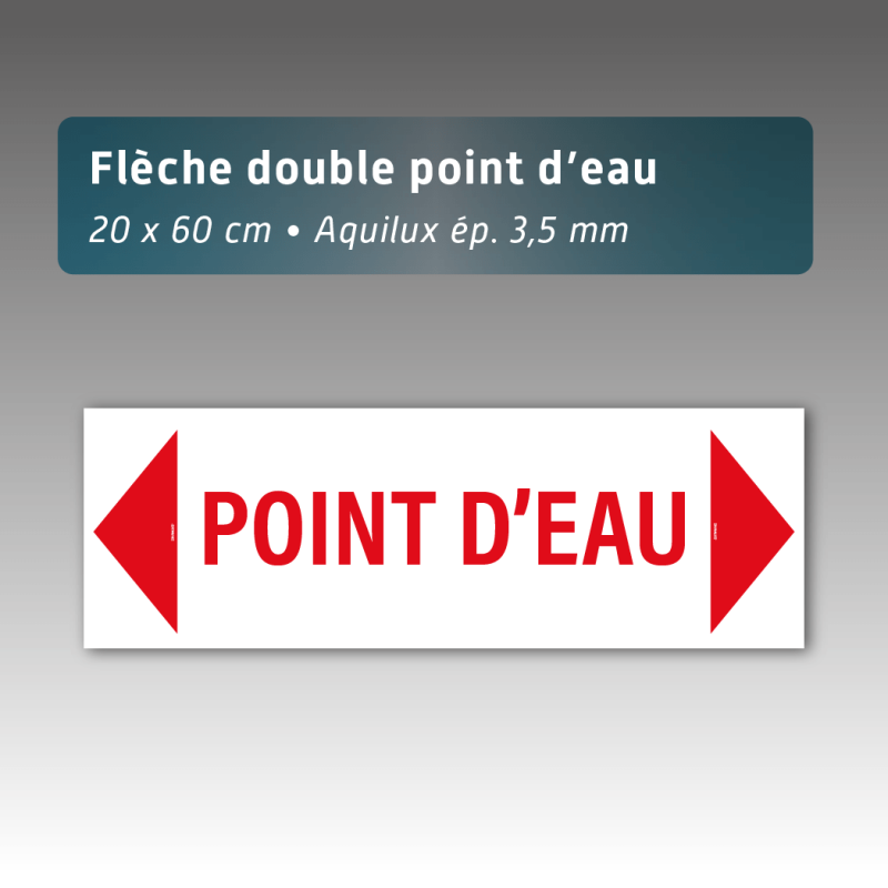 Flèche Aquilux double 20 x 60 cm « Point d'eau »